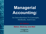 Managerial Accounting: An Introduction To Concepts, Methods, And