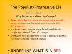 The Populist/Progressive Era