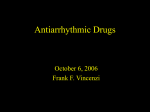 Antiarrhythmic Drugs (continued)