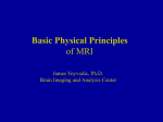 Basic Physical Principles of MRI