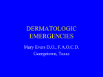 Dermatologic Emergencies - Mary Evers