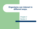 Organisms can interact in different ways.