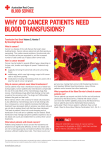 Why do cancer patients need blood transfusions?