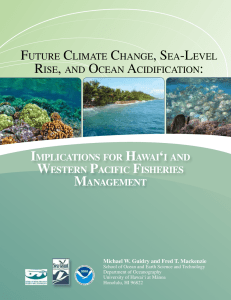 Future Climate Change, Sea-level riSe, and OCean aCidiFiCatiOn