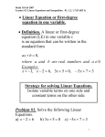 Linear Equation or first-degree equation in one variable. • Definition.