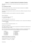 Chapter 23 – Transition Metals and Coordination Chemistry