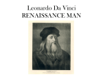 Leonardo Da Vinci RENAISSANCE MAN