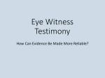 Eye Witness Testimony