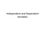 Independent and Dependent Variables