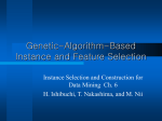 Genetic-Algorithm-Based Instance and Feature Selection