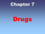 Chapter 7 - Drugs