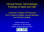 Clinical Pearls: Dermatologic Findings of Nails and Hair American