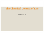 The Chemical Context of Life