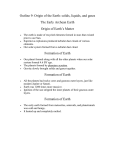 Origin of the Earth: solids, liquids, and gases