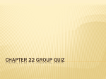 Chapter 22 Group Quiz