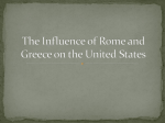 The Influence of Rome and Greece on the United States