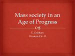 Mass society in an Age of Progress