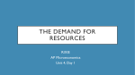 The Demand for Resources