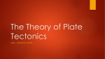 The Theory of Plate Tectonics