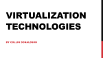 Virtualization Technologies