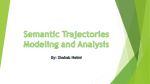 Semantic Trajectories Modeling and Analysis