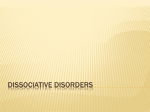 Dissociative Disorders