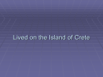 Lived on the Island of Crete