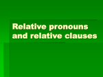 Relative pronouns and relative clauses