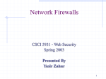 First Line of Defense: The Firewall