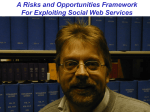 A Risks and Opportunities Framework For Exploiting Social Web