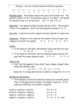 Integers – the set of whole numbers and their opposites. Absolute