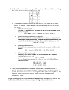 1. Students taking an intro stats course reported the number of credit