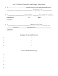 Unit 5 Chemical Properties and Changes Video Notes A ______ is a