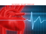 ISCHEMIC HEART DISEASE