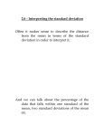 2.6 - Interpreting the standard deviation Often it makes sense to