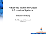 Advanced Topics on Global Information Systems: