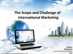 The Scope and Challenge of International Marketing