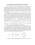 The Quantum Mechanical Harmonic Oscillator