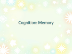 Cognition: Memory