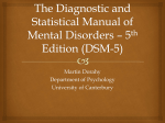 The Diagnostic and Statistical Manual of Mental Disorders * 5th