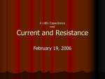 Lecture Set 6-Current and Resistance