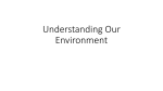 Understanding Our Environment