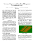 Crosstalk Mitigation and Impedance Management Using Tabbed Lines