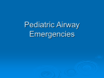 Pediatric Airway Emergencies