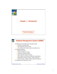 Chapter 1: Introduction Database Management System (DBMS)