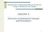 The Calculation and Interpretation of Descriptive Statistics (cont`d.)