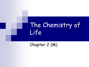 The Chemistry of Life