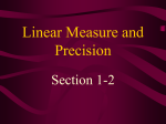 Linear Measure and Precision