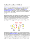 Medium Access Control (MAC)