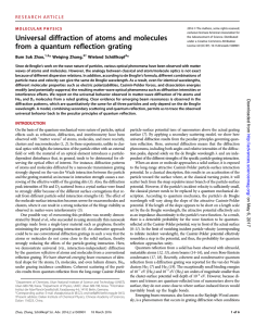 Universal diffraction of atoms and molecules from a quantum